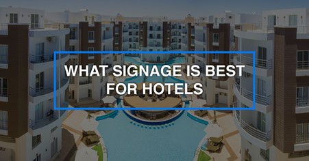 best signage for hotels