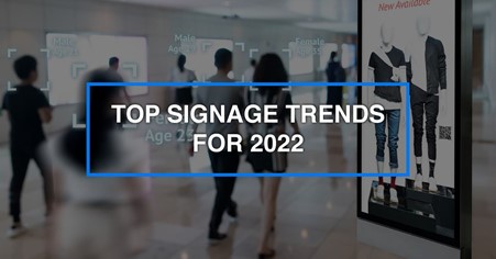 top signage trends for 2022