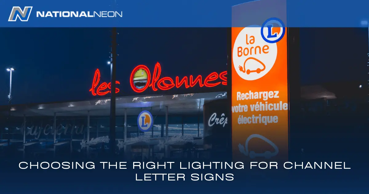 Choosing the Right Lighting for Channel Letter Signs