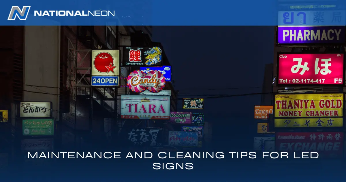 Maintenance and Cleaning Tips for LED Signs